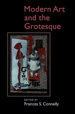 Modern Art and the Grotesque by 