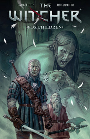 The Witcher, Band 2: Fuchskinder by Paul Tobin