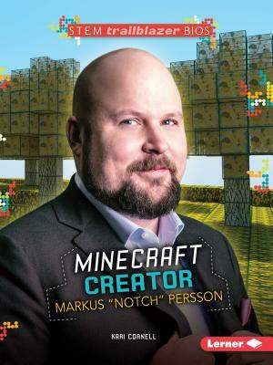 Minecraft Creator Markus Notch Persson by Kari Cornell