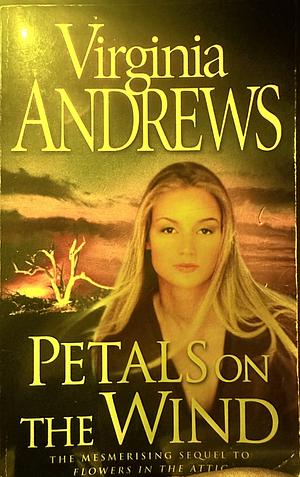 Petals on the Wind (Dollanganger Family 2) by Virginia Andrews (5-Dec-2005) Paperback by Virginia Andrews