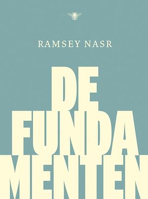 De Fundamenten by Ramsey Nasr