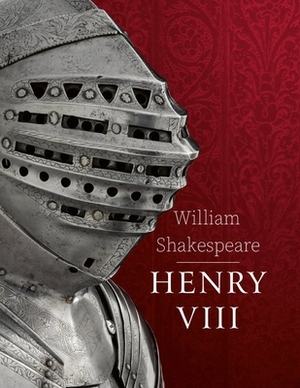 Henry VIII: (Annotated Edition) by William Shakespeare