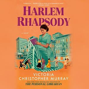 Harlem Rhapsody by Victoria Christopher Murray