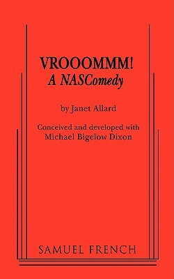 Vrooommm! a Nascomedy by Janet Allard