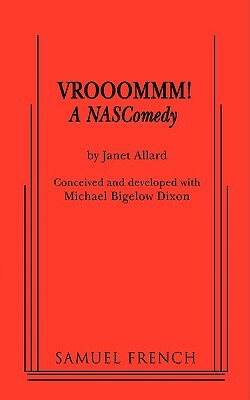 Vrooommm! a Nascomedy by Janet Allard