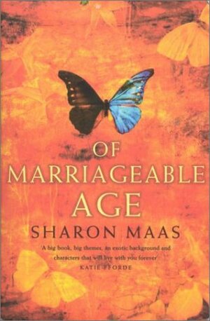 Of Marriageable Age by Sharon Maas