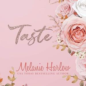 Taste by Melanie Harlow
