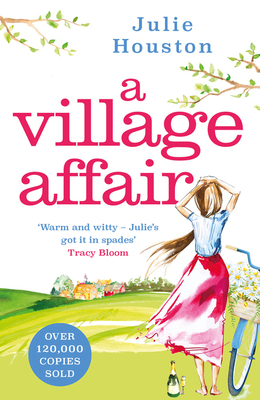 A Village Affair by Julie Houston