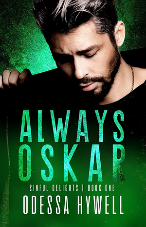 Always Oskar by Odessa Hywell