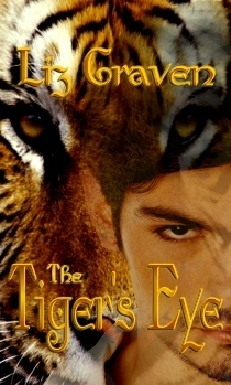 The Tiger's Eye by Liz Craven