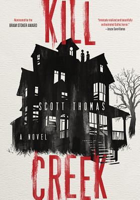 Kill Creek by Scott Thomas