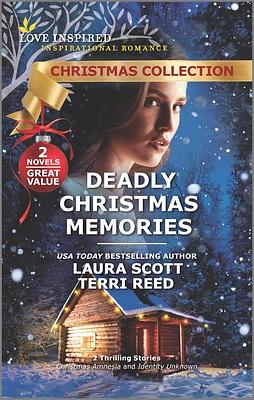 Deadly Christmas Memories by Terri Reed, Laura Scott