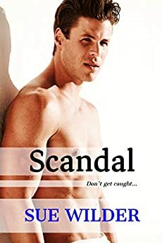 Scandal by Sue Wilder