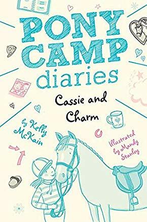 Cassie and Charm by Kelly McKain, Mandy Stanley