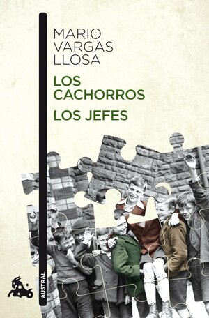 Los cachorros / Los jefes by Mario Vargas Llosa, Ángel Esteban
