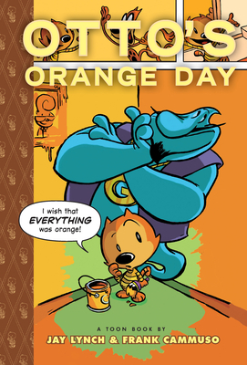 Otto's Orange Day: Toon Level 3 by Jay Lynch