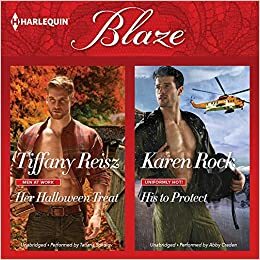 Her Halloween Treat & His to Protect by Karen Rock, Tiffany Reisz