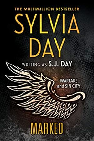 Marked: Warfare and Sin City (Marked City Book 4) by Sylvia Day