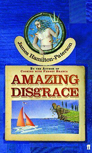 Amazing Disgrace by James Hamilton-Paterson