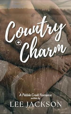 Country Charm by Lee Jackson