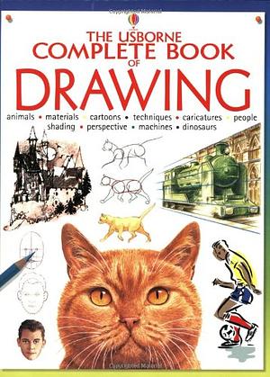 The Usborne Complete Book of Drawing by Alastair Smith, Judy Tatchell