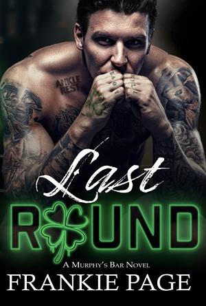 Last Round  by Frankie Page