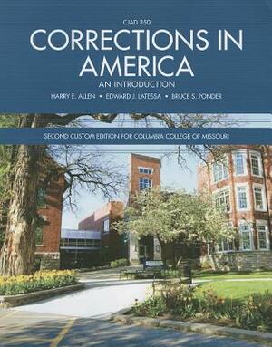 Corrections in America: An Introduction by Harry E. Allen, Edward J. Latessa, Bruce S. Ponder