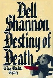Destiny of Death by Dell Shannon