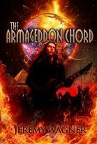 The Armageddon Chord by Jeremy Wagner