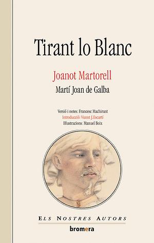 Tirant lo Blanc by Francesc Machirant