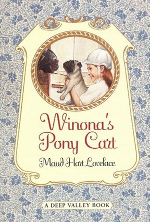 Winona's Pony Cart by Maud Hart Lovelace
