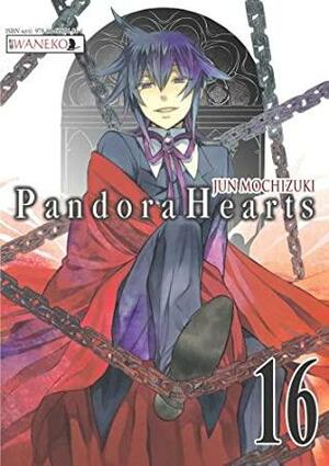 Pandora Hearts: Tom 16 by Jun Mochizuki