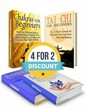 Chakras Box Set: The Ultimate Chakras for Beginners Guide to Help you Learn How to Balance Your Chakras Plus Top 10 Tai Chi Lessons for Beginners And ... Books, crystals and their meanings) by Tom Hastings, William Diaz, Ester Clark, Addison Roberts