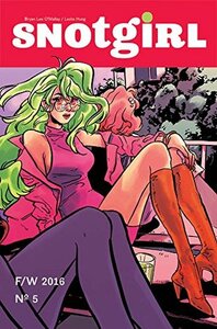 Snotgirl #5 Same Ol' Mistakes by Bryan Lee O’Malley