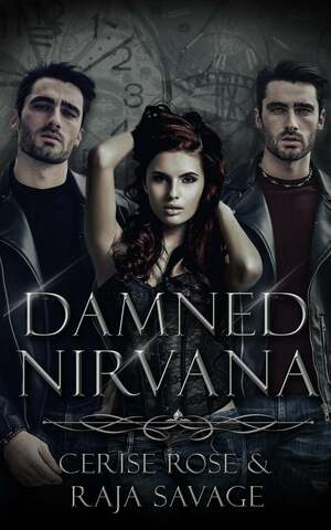 Damned Nirvana by Raja Savage, Cerise Rose