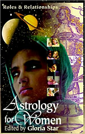 Astrology for Women: Roles & Relationships by Llewellyn Publications