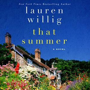 That Summer by Lauren Willig