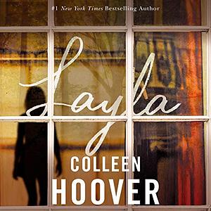 Layla by Colleen Hoover