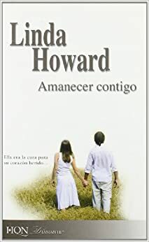 Amanecer Contigo by Linda Howard