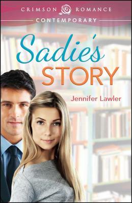 Sadie's Story by Jennifer Lawler