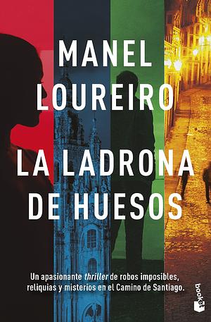 La ladrona de huesos by Manel Loureiro