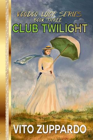 Club Twilight by Vito Zuppardo, Vito Zuppardo