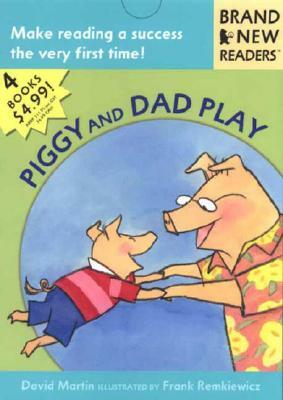 Piggy and Dad Play: Brand New Readers by David Martin