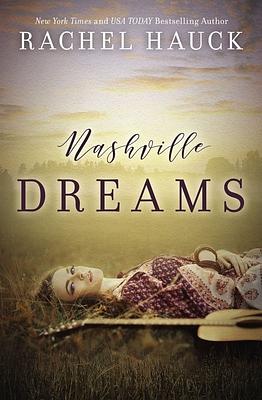 Nashville Dreams by Rachel Hauck