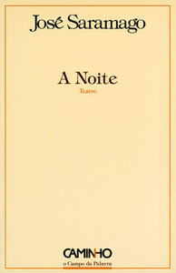 A Noite by José Saramago