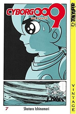 Cyborg 009, Volume 7 by Shōtarō Ishinomori