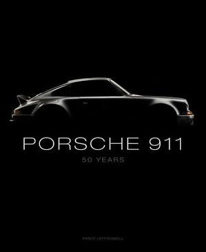 Porsche 911: 50 Years by Randy Leffingwell