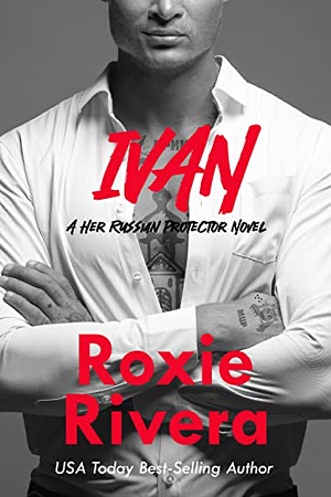 Ivan by Roxie Rivera