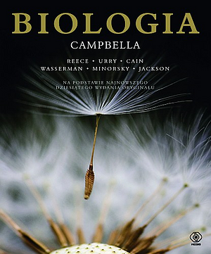 Biologia Campbella by Lisa A. Urry, Steven A. Wasserman, Michael L. Cain, Robert B. Jackson, Peter V. Minorsky, Jane B. Reece
