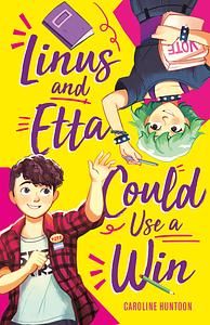 Linus and Etta Could Use a Win by Caroline Huntoon
